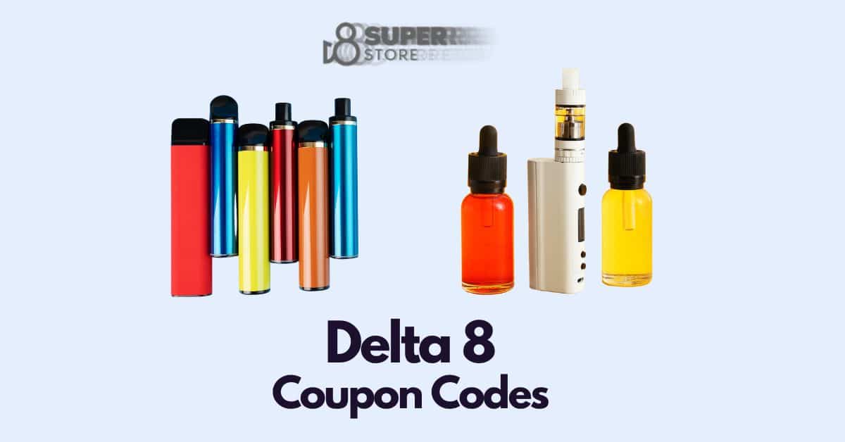 Delta 8 Coupon Codes and Discounts