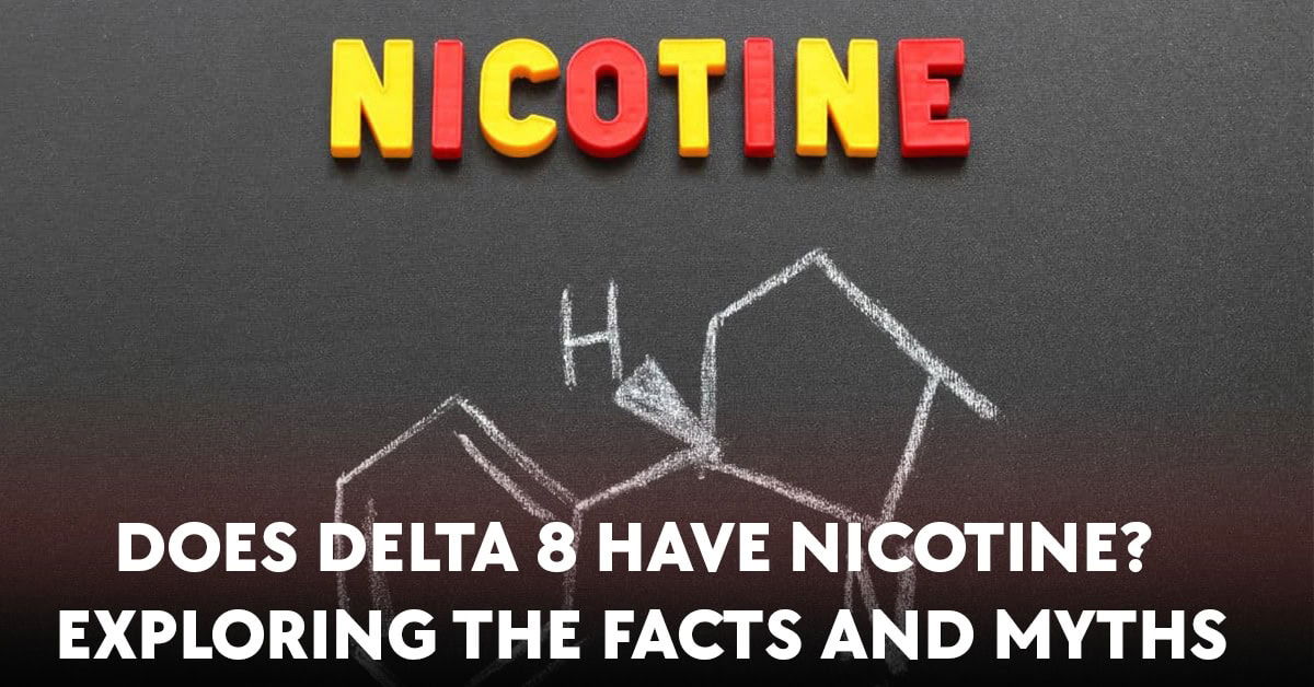 Exploring the facts and myths of delta 8.