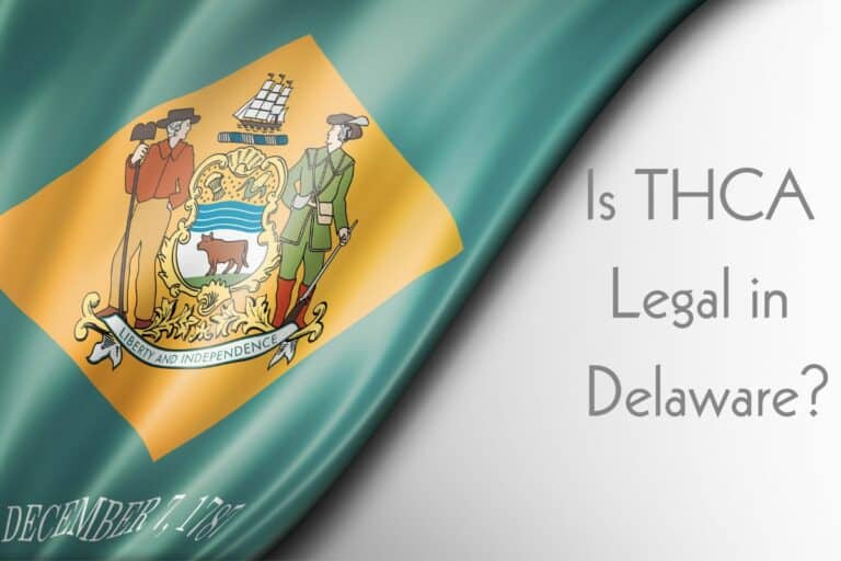 Is THCa Legal in Delaware Banner