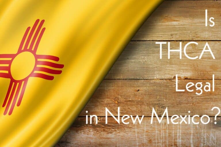 Is THCa legal in New Mexico?