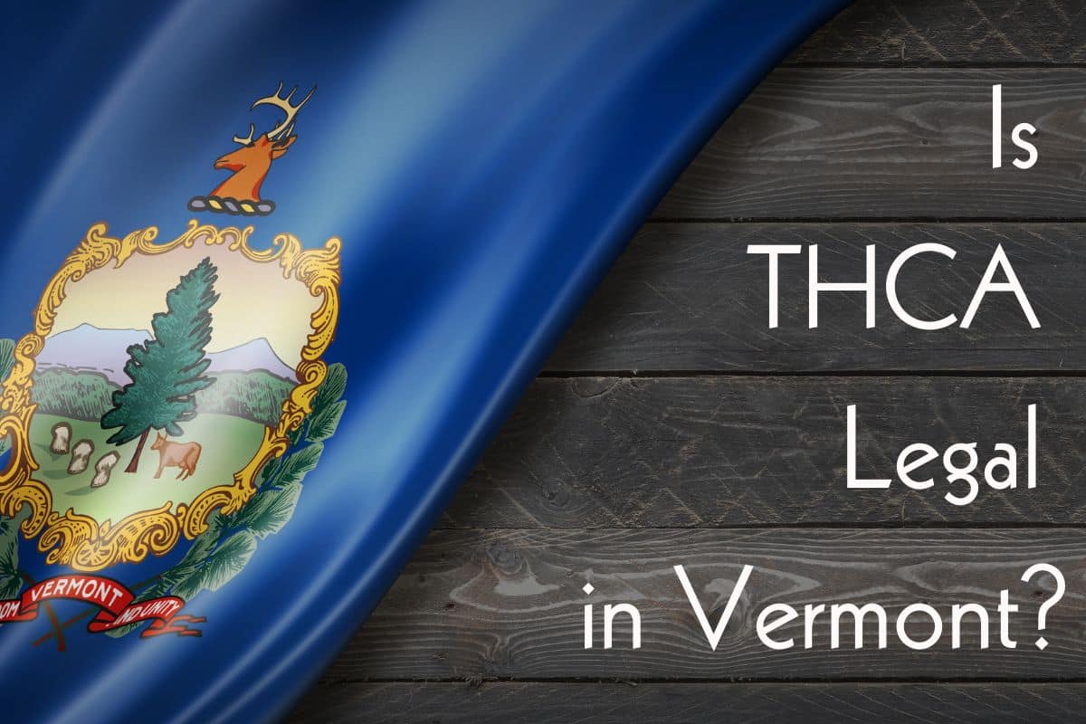Is THCa legal in Vermont banner?