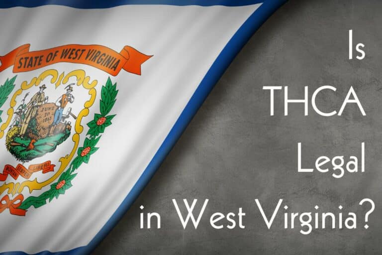 Is THCa Legal in West Virginia banner