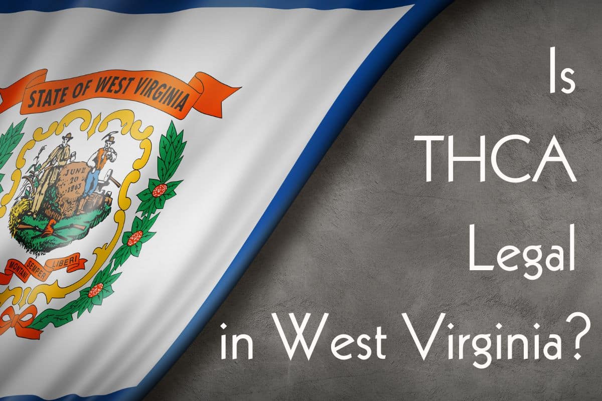Is THCa Legal in West Virginia banner