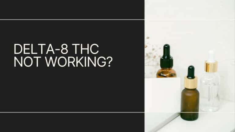 delta-8 thc not working