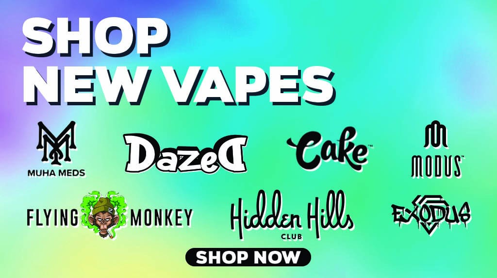 Text reading Shop New Vapes with various vape brand logos like Muha Meds, Dazed, Cake, and others on a colorful gradient background. A Shop Now button is at the bottom.